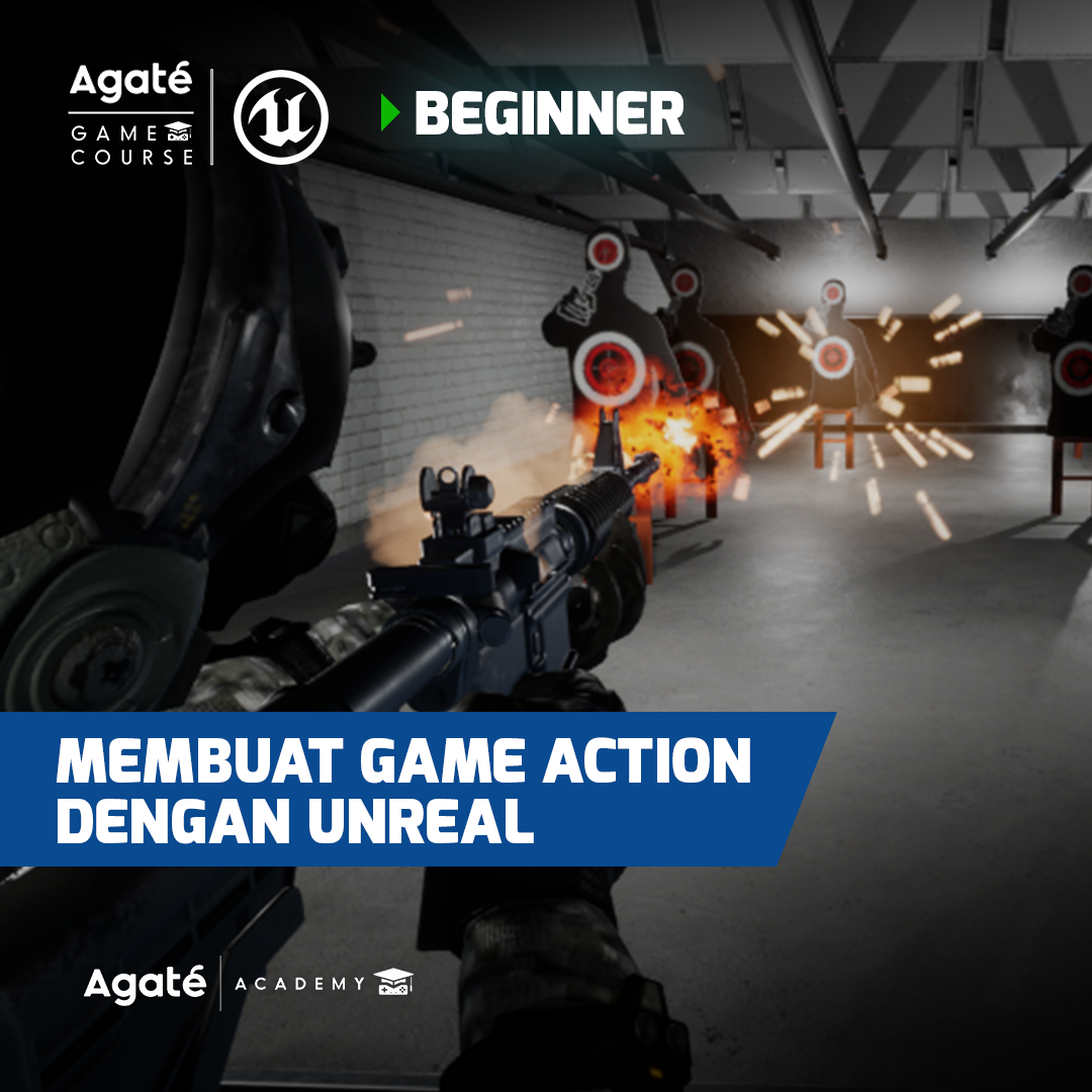 Membuat Game Action - Unreal Course Batch 6