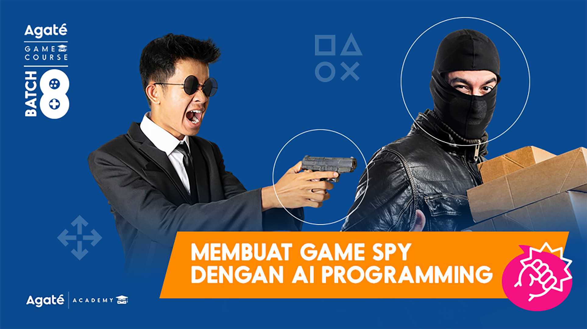 Membuat Game Spy dengan AI Programming Batch 8